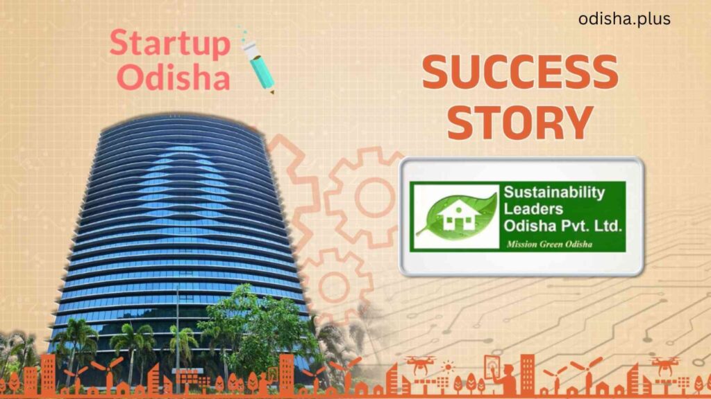 Sustainability Leaders Odisha, green building consultancy, Sudipta Singh, climate-responsive architecture, Net Zero projects, GRIHA Five-Star rating, IGBC Platinum rating, Startup Odisha, O-Hub incubated startup, sustainable urban infrastructure.