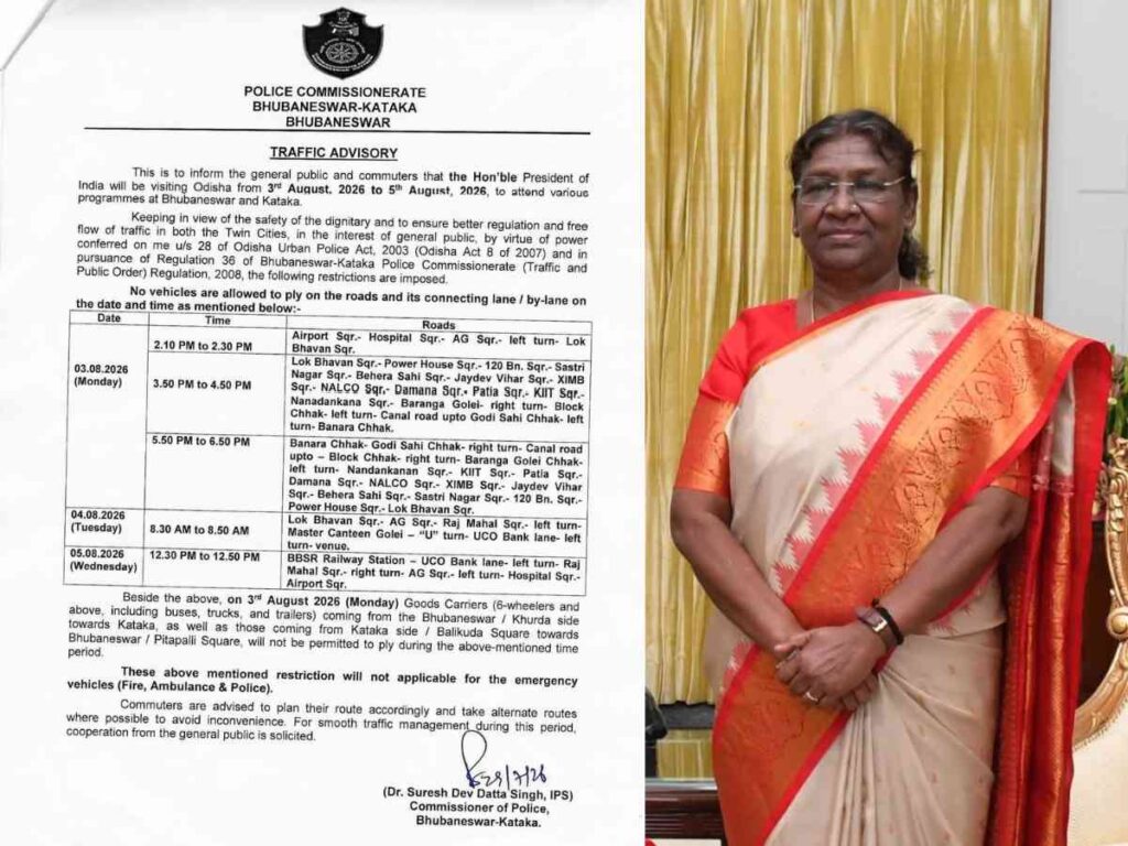 President Droupadi Murmu Odisha visit, Bhubaneswar Cuttack traffic advisory, Commissionererate Police Bhubaneswar, presidential convoy routes, Jagadguru Kripalu University Baranga, Brahmapur train journey, Taptapani Maa Kandhuni Devi Peetha, Odisha police restrictions